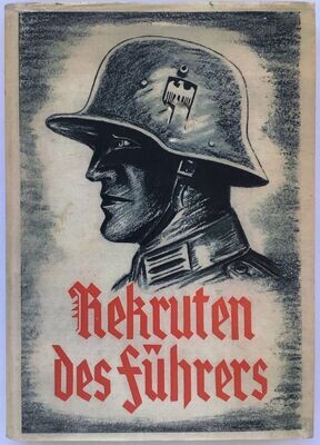 Flemming: Rekruten des Führers - Ganzleinenausgabe aus dem Jahr 1937 mit Schutzumschlag (Kopie)