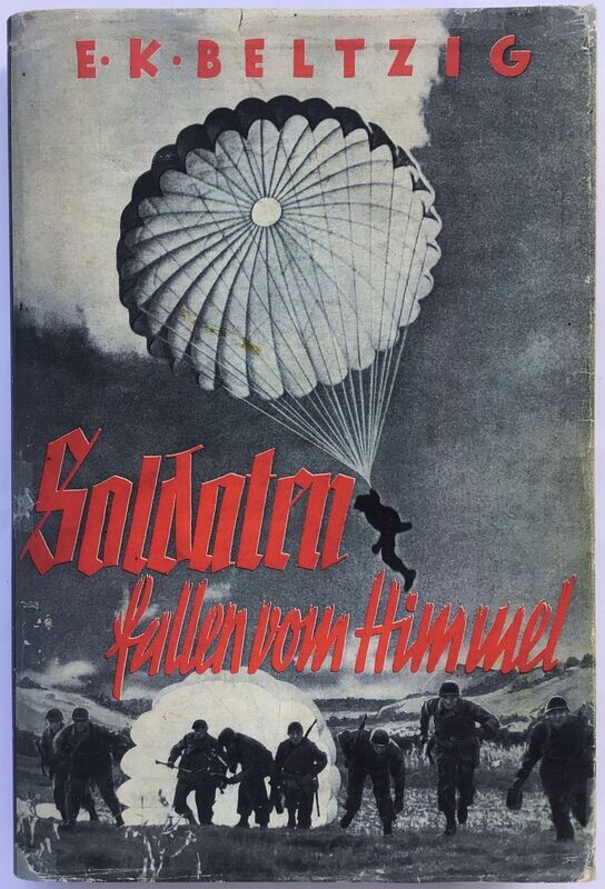 Gericke: Soldaten fallen vom Himmel - Halbleinenausgabe (3. Auflage) aus dem Jahr 1940 mit Schutzumschlag (Kopie)