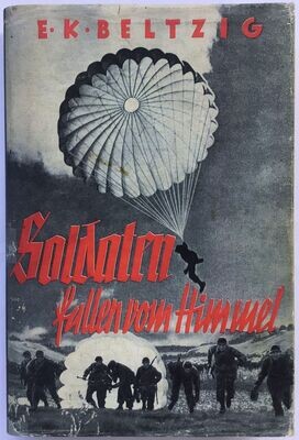 Gericke: Soldaten fallen vom Himmel - Halbleinenausgabe (3. Auflage) aus dem Jahr 1940 mit Schutzumschlag (Kopie)