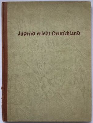 Hoffmann (jun.) / Zoglmann-Bildband: Jugend erlebt Deutschland - Kartonierte Ausgabe aus dem Jahr 1935