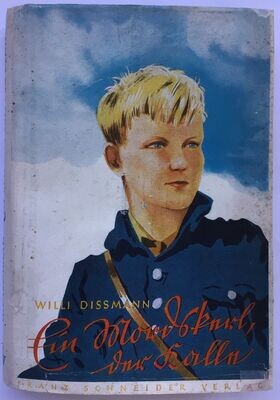 Dißmann: Ein Mordskerl, der Kalle! - Halbleinenausgabe (Erstauflage) aus 1941 mit Original-Schutzumschlag