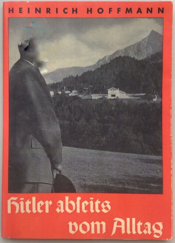 Hoffmann-Bildband: Hitler abseits vom Alltag - Broschierte Ausgabe aus 1937 (Auflage 166. - 190. Tausend)  mit Schutzumschlag (Kopie)