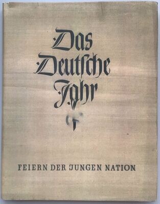 Dörner: Das Deutsche Jahr - Feiern der jungen Nation - Ganzleinenausgabe (Erstauflage) aus dem Jahr 1939 mit Schutzumschlag (Kopie)