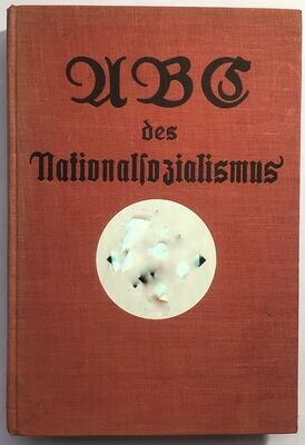 Rosten: Das ABC des Nationalsozialismus - Ganzleinenausgabe (2. Auflage) aus dem Jahr 1933 - Röhm-Ausgabe.