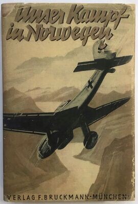 Unser Kampf in Norwegen - Halbleinenausgabe aus dem Jahr 1940 mit Schutzumschlag (Kopie)