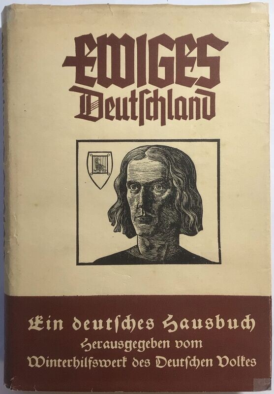 Winterhilfswerk des Deutschen Volkes: Ewiges Deutschland - Ein deutsches Hausbuch für das Jahr 1941 - 3. Folge - Ganzleinenausgabe aus dem Jahr 1940 mit Original-Schutzumschlag Winterhilfswerk des Deutschen Volkes: Ewiges Deutschland - Ein deutsches Hausbuch für das Jahr 1941 - 3. Folge - Ganzleinenausgabe aus dem Jahr 1940 mit Original-Schutzumschlag