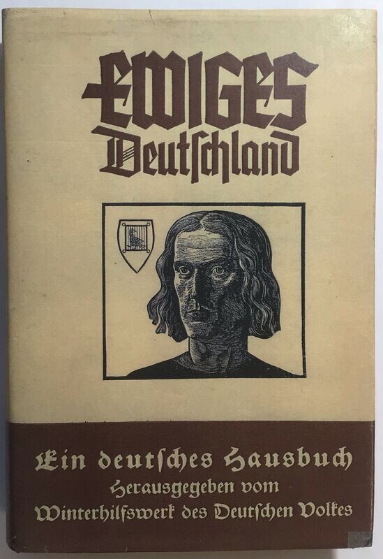 Winterhilfswerk des Deutschen Volkes: Ewiges Deutschland - Ein deutsches Hausbuch für das Jahr 1941 - 3. Folge - Ganzleinenausgabe aus dem Jahr 1940 mit Schutzumschlag (Kopie) Winterhilfswerk des Deutschen Volkes: Ewiges Deutschland - Ein deutsches Hausbuch für das Jahr 1941 - 3. Folge - Ganzleinenausgabe aus dem Jahr 1940 mit Schutzumschlag (Kopie)
