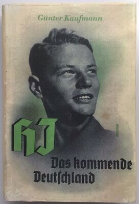 Kaufmann: Das kommende Deutschland - Kartoniert Ausgabe (2. Auflage) aus dem Jahr 1940 mit Schutzumschlag (Kopie)
