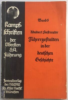 Kampfschriften der Obersten SA.-Führung - Band 5: Führergestalten in der deutschen Geschichte - Broschierte Ausgabe aus dem Jahr 1938