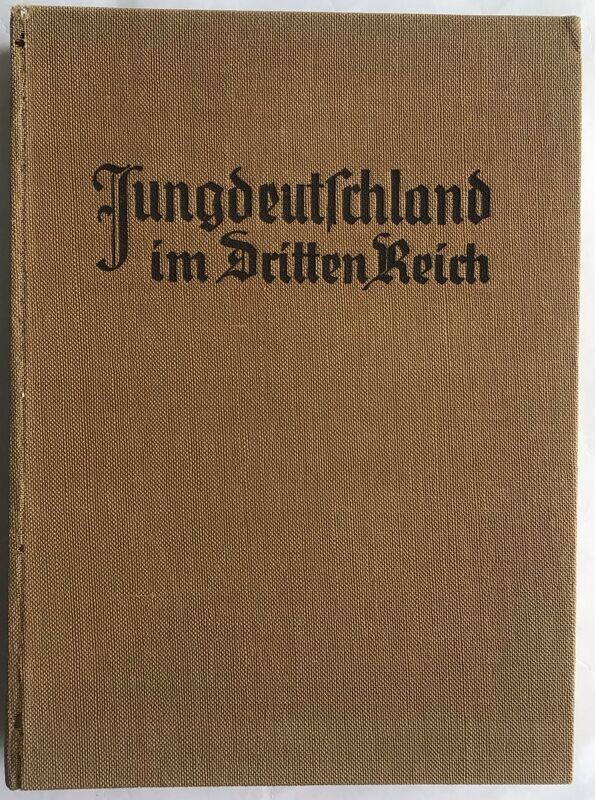 Jungdeutschland im Dritten Reich.  2. Jahrgang. Jahrbuch der Jugend im neuen Deutschland - Ganzleinenausgabe aus dem Jahr 1935.