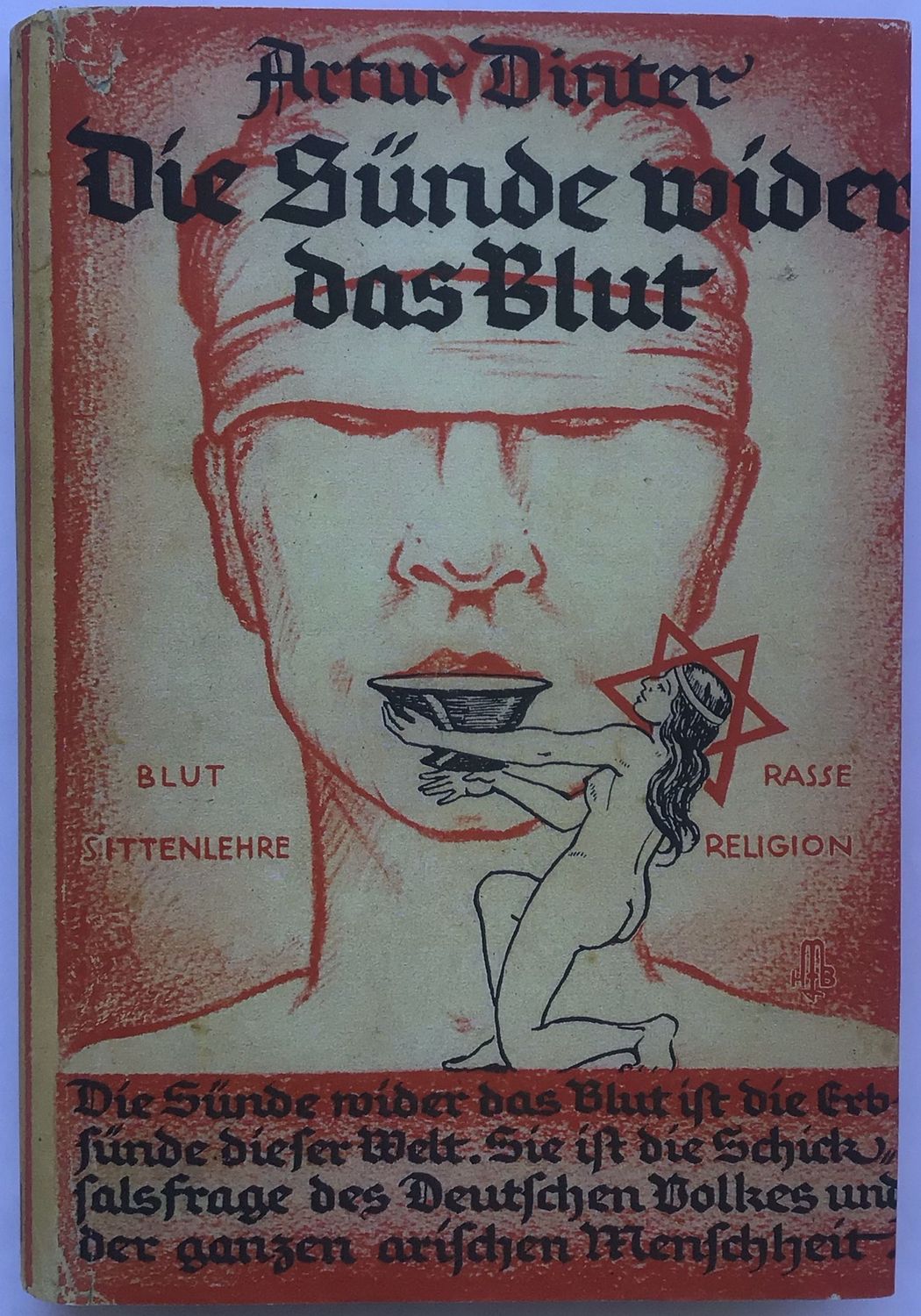 Dinter: Die Sünde wider das Blut - Ein Zeitroman - Kartonierte Ausgabe (15. Auflage) aus 1921 mit Schutzumschlag (Farbkopie)