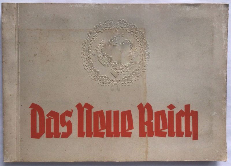 Greiling: Das neue Reich - Eine Bilderfolge unserer Zeit. Broschierte Ausgabe im Querformat aus dem Jahr 1933.