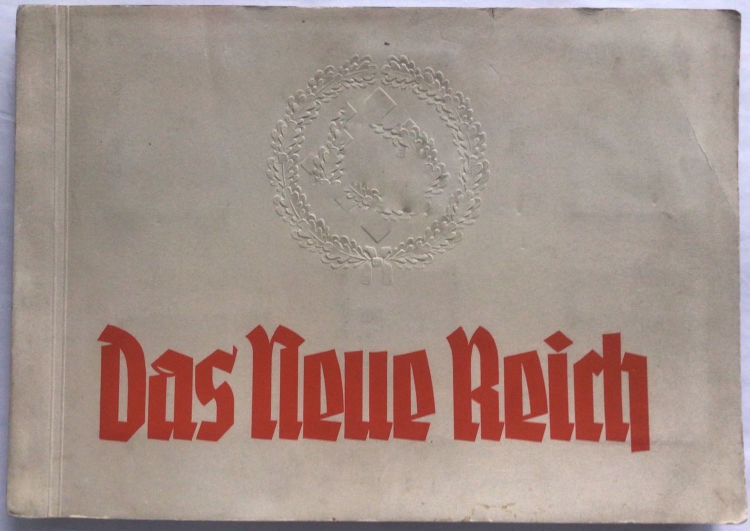 Greiling: Das neue Reich - Eine Bilderfolge unserer Zeit. Broschierte Ausgabe im Querformat aus dem Jahr 1933.
