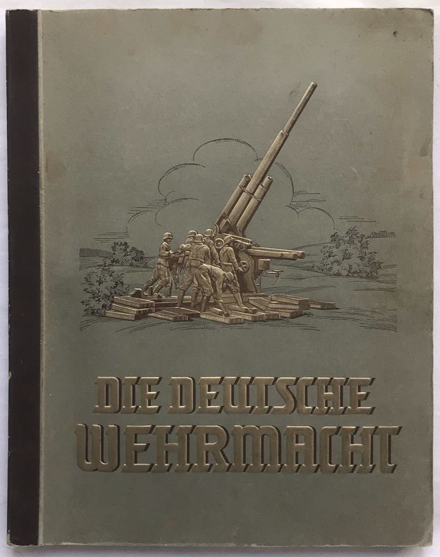 Cigaretten-Bilderdienst: Die Deutsche Wehrmacht. Broschierte Ausgabe aus dem Jahr 1936.