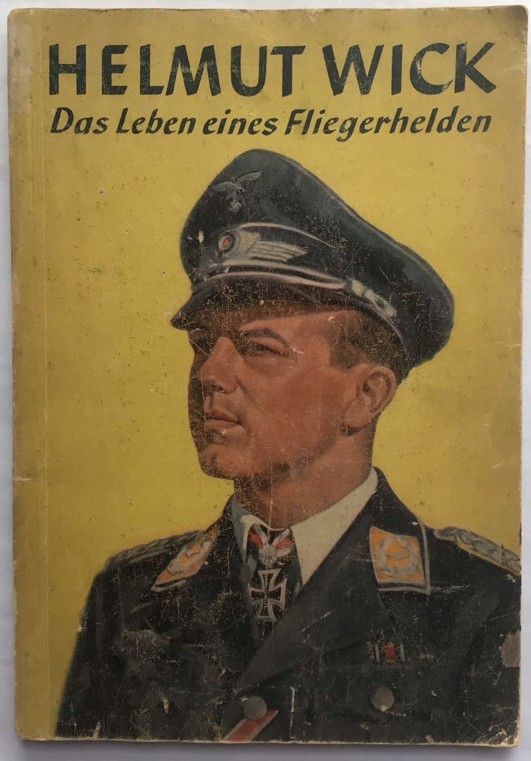 Der Adler: Helmut Wick. Das Leben eines Fliegerhelden - Broschierte Ausgabe aus dem Jahr 1943.