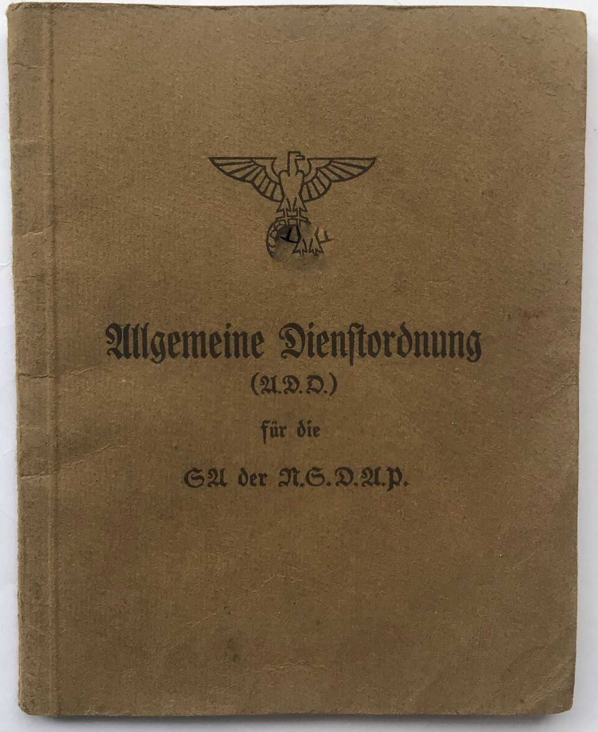 Allgemeine Dienstordnung für die S.A. der N.S.D.A.P. (A.D.O.) - Broschierte Ausgabe aus dem Jahr 1933