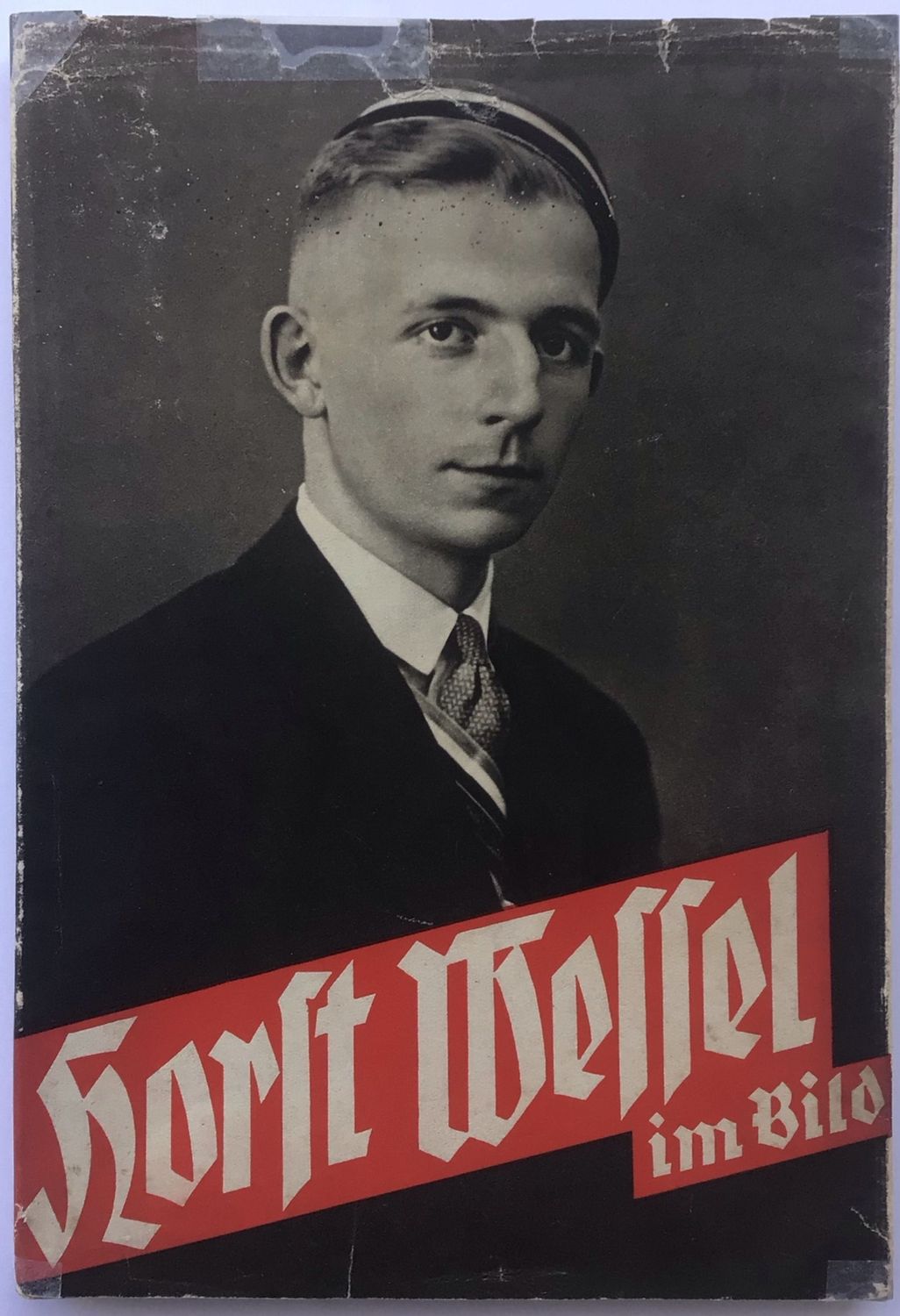 Horst Wessel im Bild - Broschierte Ausgabe aus dem Jahr 1933 mit Original-Schutzumschlag