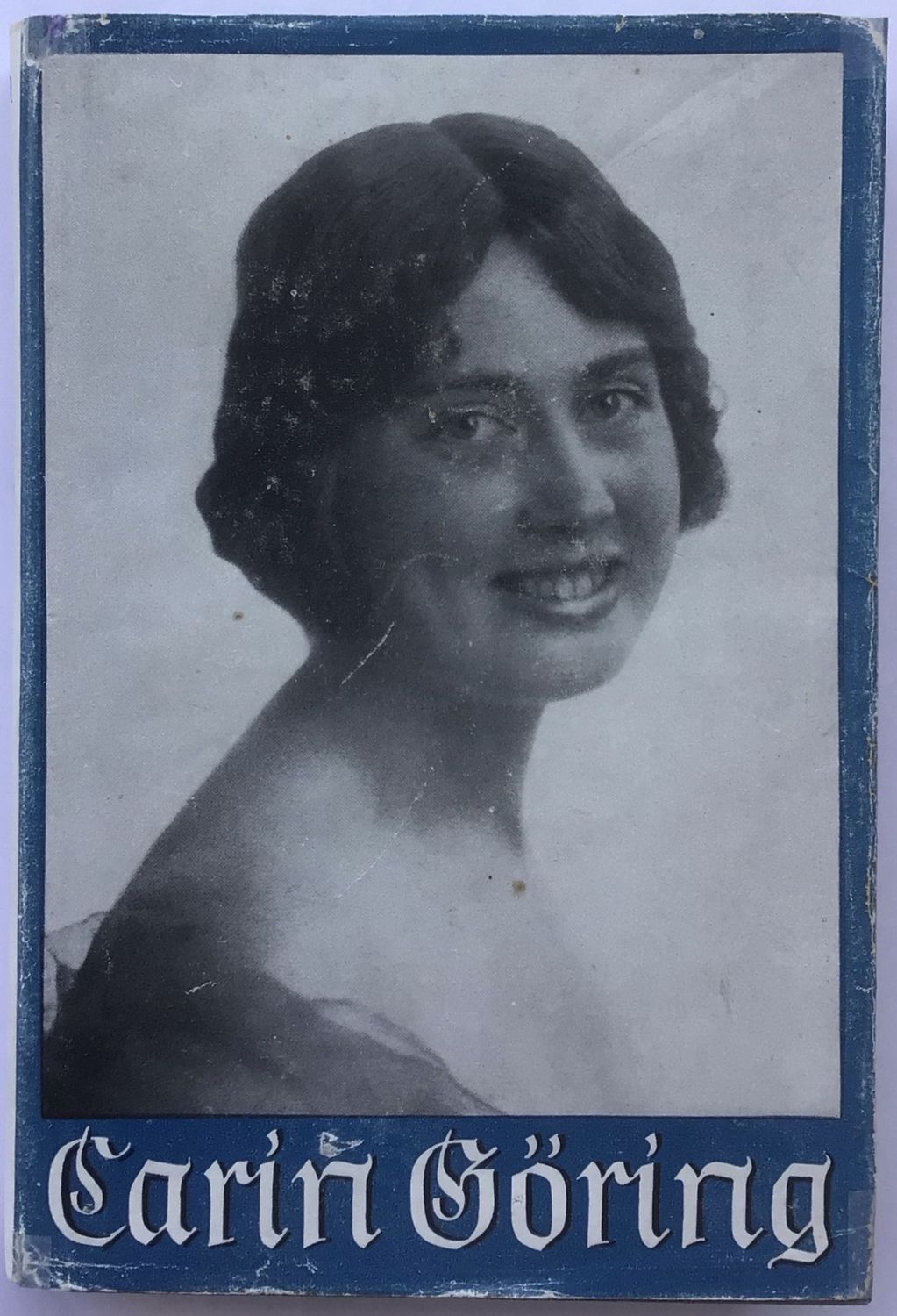 Wilamowitz-Moellendorff: Carin Göring - Halbleinenausgabe aus dem Jahr 1941 mit Original-Schutzumschlag