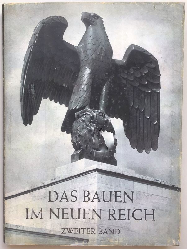 Das Bauen im Neuen Reich - Band 2 - Halbleinenausgabe (2. Auflage) aus dem Jahr 1943 mit Schutzumschlag (Kopie)