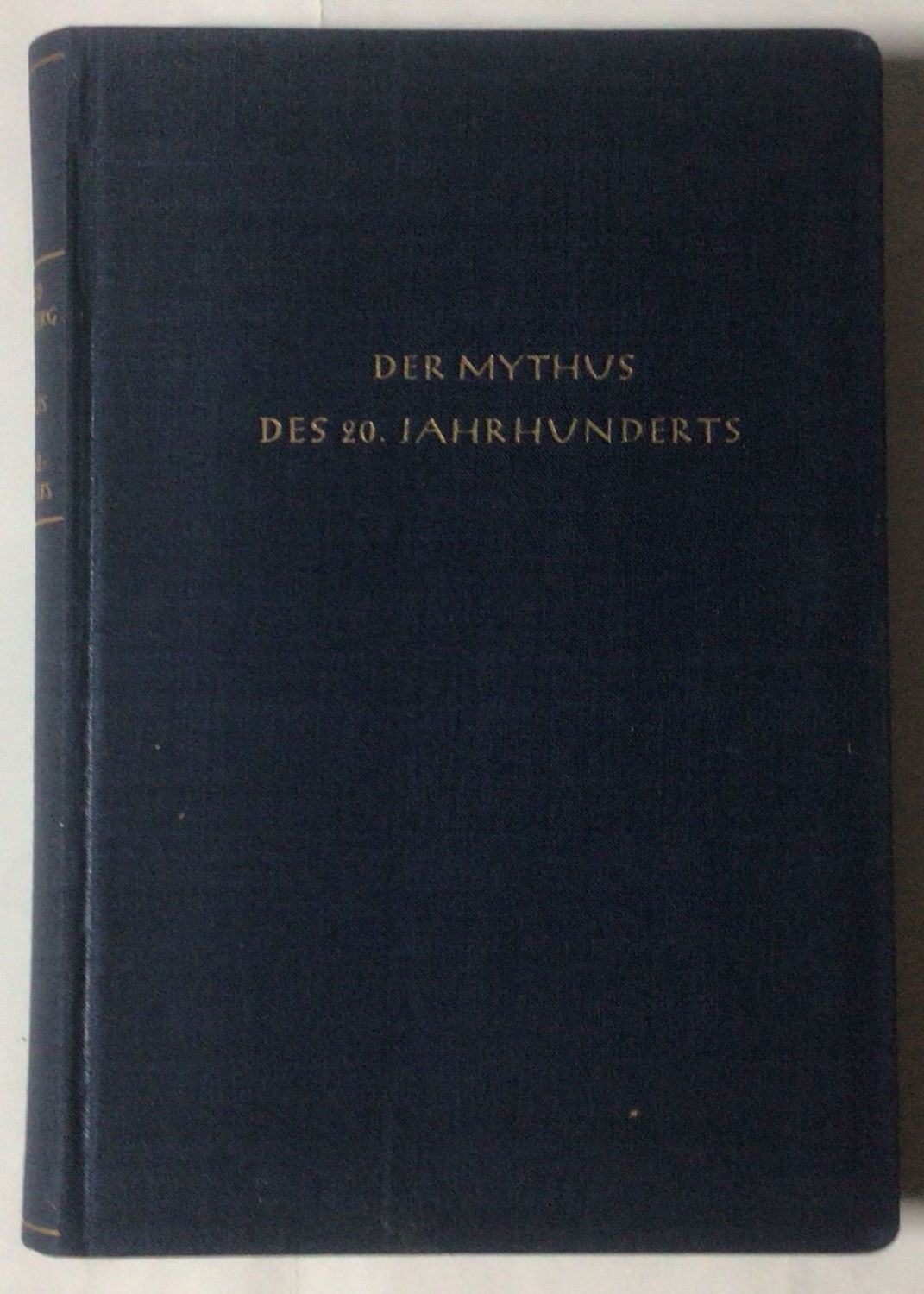 Der Mythus des 20. Jahrhunderts - Tornisterausgabe in blauem Ganzleinen - 3. Auflage aus dem Jahr 1941 im Original-Pappschuber