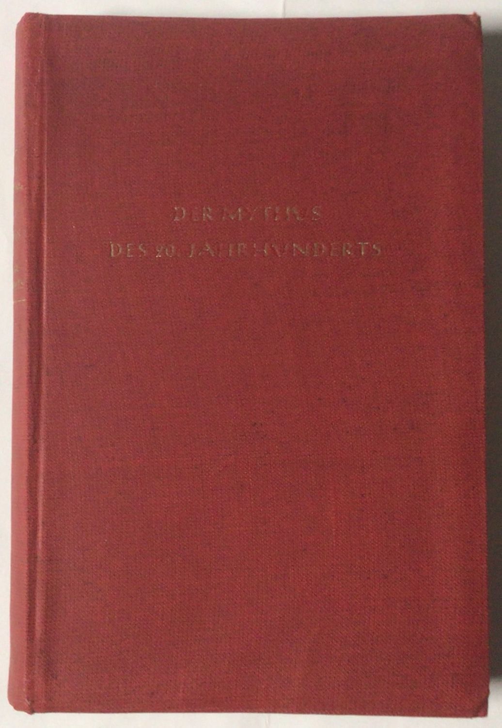 Der Mythus des 20. Jahrhunderts - Tornisterausgabe in rotem Ganzleinen - 7. Auflage aus dem Jahr 1943