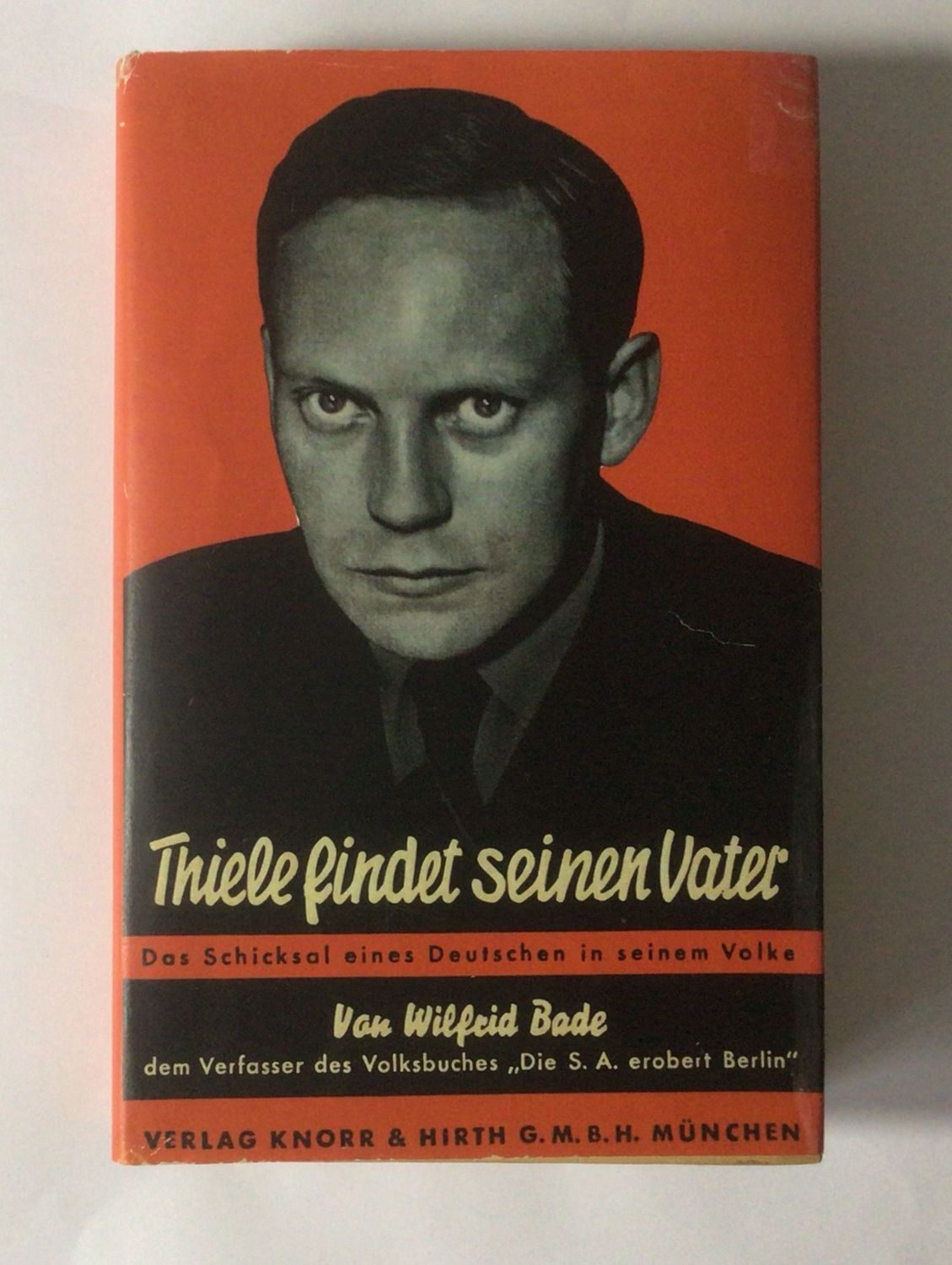 Bade: Thiele findet seinen Vater - Ganzleinenausgabe aus 1933 mit Schutzumschlag (Farbkopie)