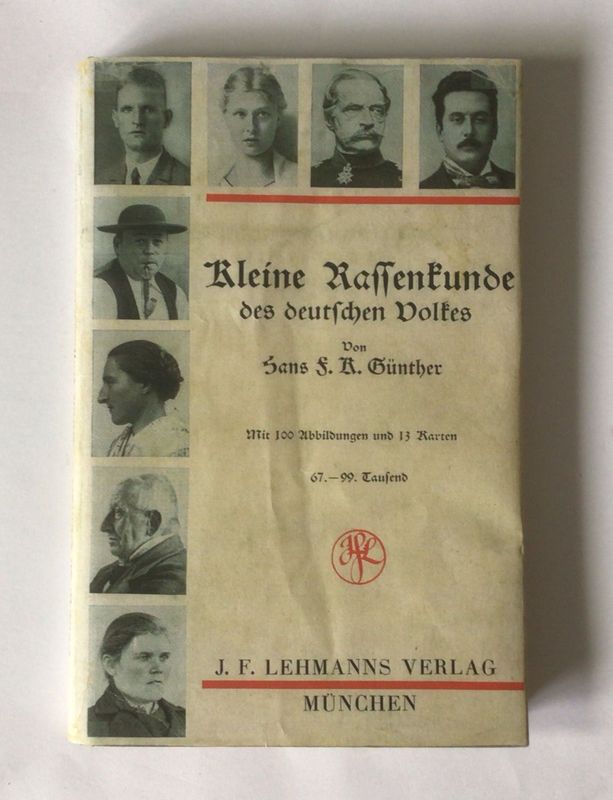 Günther: Kleine Rassenkunde des deutschen Volkes - sehr frühe Ganzleinenausgabe (Auflage 44. - 66. Tausend) aus dem Jahr 1933 mit Schutzumschlag (Kopie) Günther: Kleine Rassenkunde des deutschen Volkes - sehr frühe Ganzleinenausgabe (Auflage 44. - 66. Tausend) aus dem Jahr 1933 mit Schutzumschlag (Kopie)