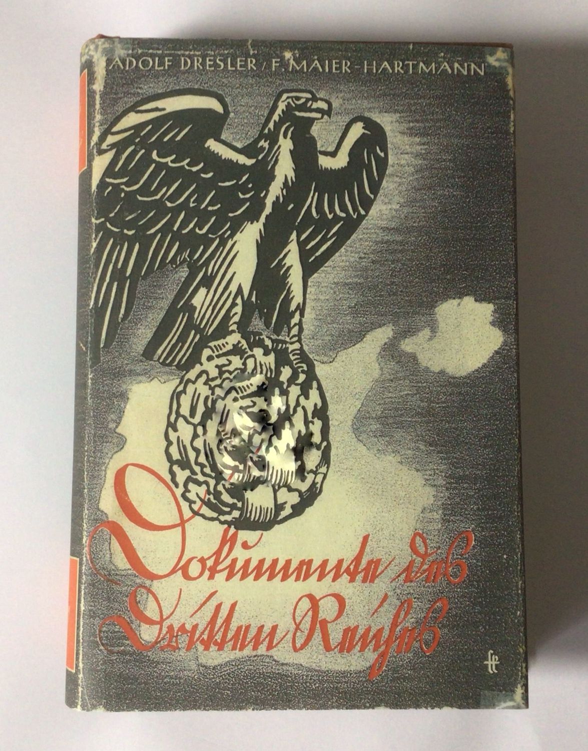Maier-Hartmann:  Dokumente des Dritten Reichs - 2. Band - Ganzleinenausgabe (5. Auflage) aus dem Jahr 1943 mit Schutzumschlag (Kopie)