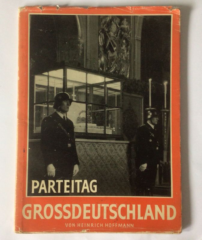 Hoffmann-Bildband: Parteitag Grossdeutschland - Broschierte Ausgabe (2. Auflage) aus dem Jahr 1938 mit Original-Schutzumschlag