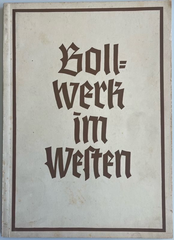 Bollwerk im Westen - Gau Saarpfalz - Broschierte Ausgabe aus dem Jahr 1939