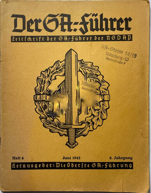 Der SA.-Führer - Zeitschrift der SA.-Führer der NSDAP - 8. Jahrgang - Heft 6 - Juni 1943