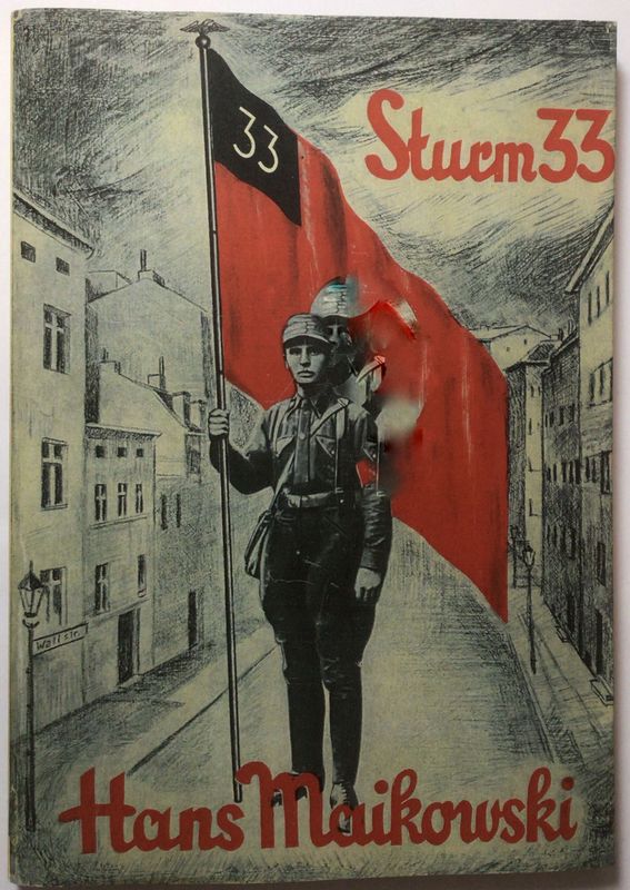 Sturm 33 - Hans Maikowski - Kartonierte Ausgabe (3. Auflage) aus  dem Jahr 1933 mit Schutzumschlag (Kopie)