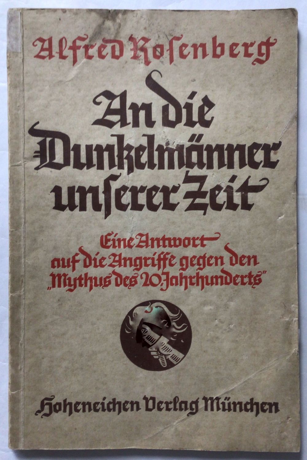 An die Dunkelmänner unserer Zeit - Broschierte Ausgabe aus dem Jahr 1935