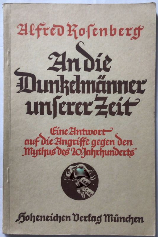 An die Dunkelmänner unserer Zeit - Broschierte Ausgabe (Auflage 41. - 60. Tausend) aus dem Jahr 1935