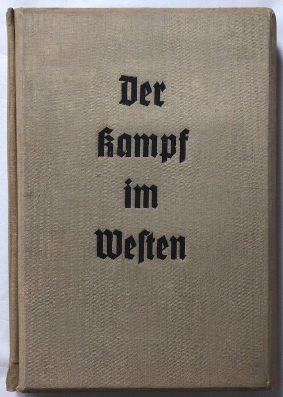 Der Kampf im Westen - Beige Ganzleinen-Ausgabe aus dem Jahr 1940