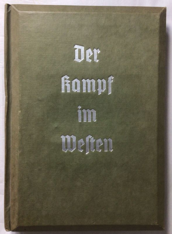 Der Kampf im Westen - Hellgrüne, in Kunstpapier gebundene Ausgabe aus dem Jahr 1940