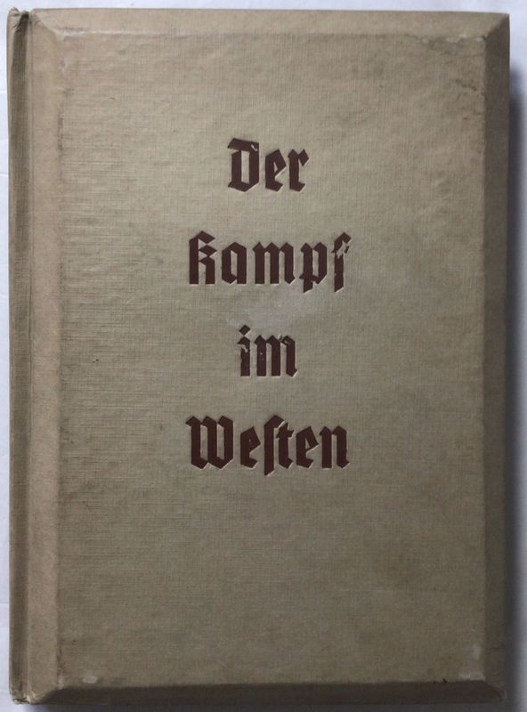Der Kampf im Westen - Beige, in Kunstpapier gebundene Ausgabe aus dem Jahr 1940