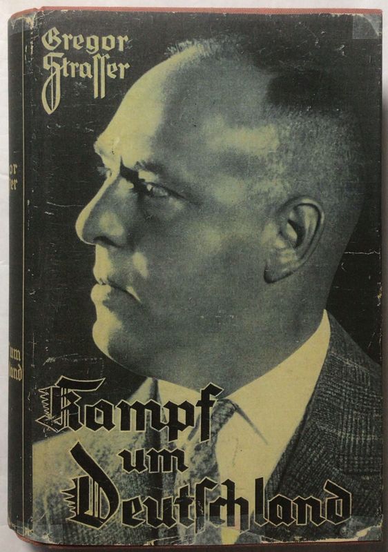 Gregor Straßer: Kampf um Deutschland - Ganzleinenausgabe (2. Auflage) aus dem Jahr 1932 mit Schutzumschlag (Kopie)