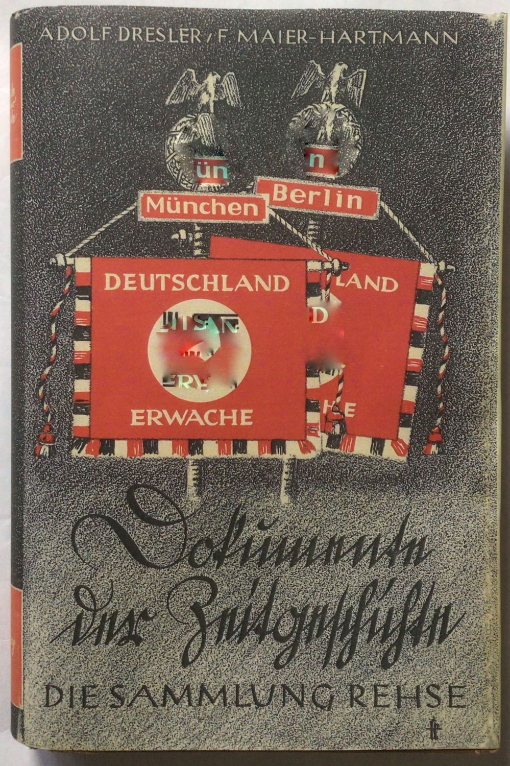 Maier-Hartmann:  Dokumente der Zeitgeschichte - 1. Band - Ganzleinenausgabe (3. Auflage) aus dem Jahr 1941 mit Schutzumschlag (Kopie)
