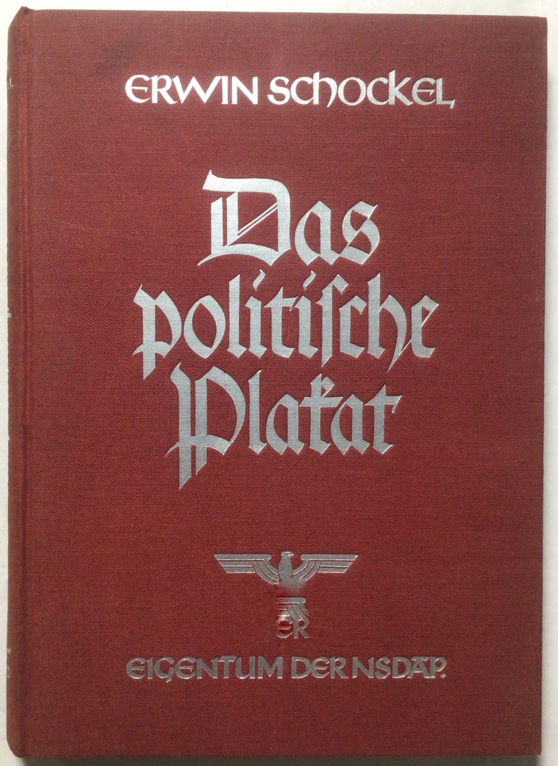 Schockel: Das politische Plakat - Ganzleinenausgabe (Erstauflage) aus dem Jahr 1938