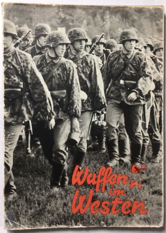 Zschäkel: Waffen-SS im Westen - Broschierte Ausgabe aus 1941 mit Original-Schutzumschlag