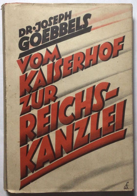 Vom Kaiserhof zur Reichskanzlei - Halbleinenausgabe (34. Auflage) aus dem Jahr 1942 mit Original-Schutzumschlag