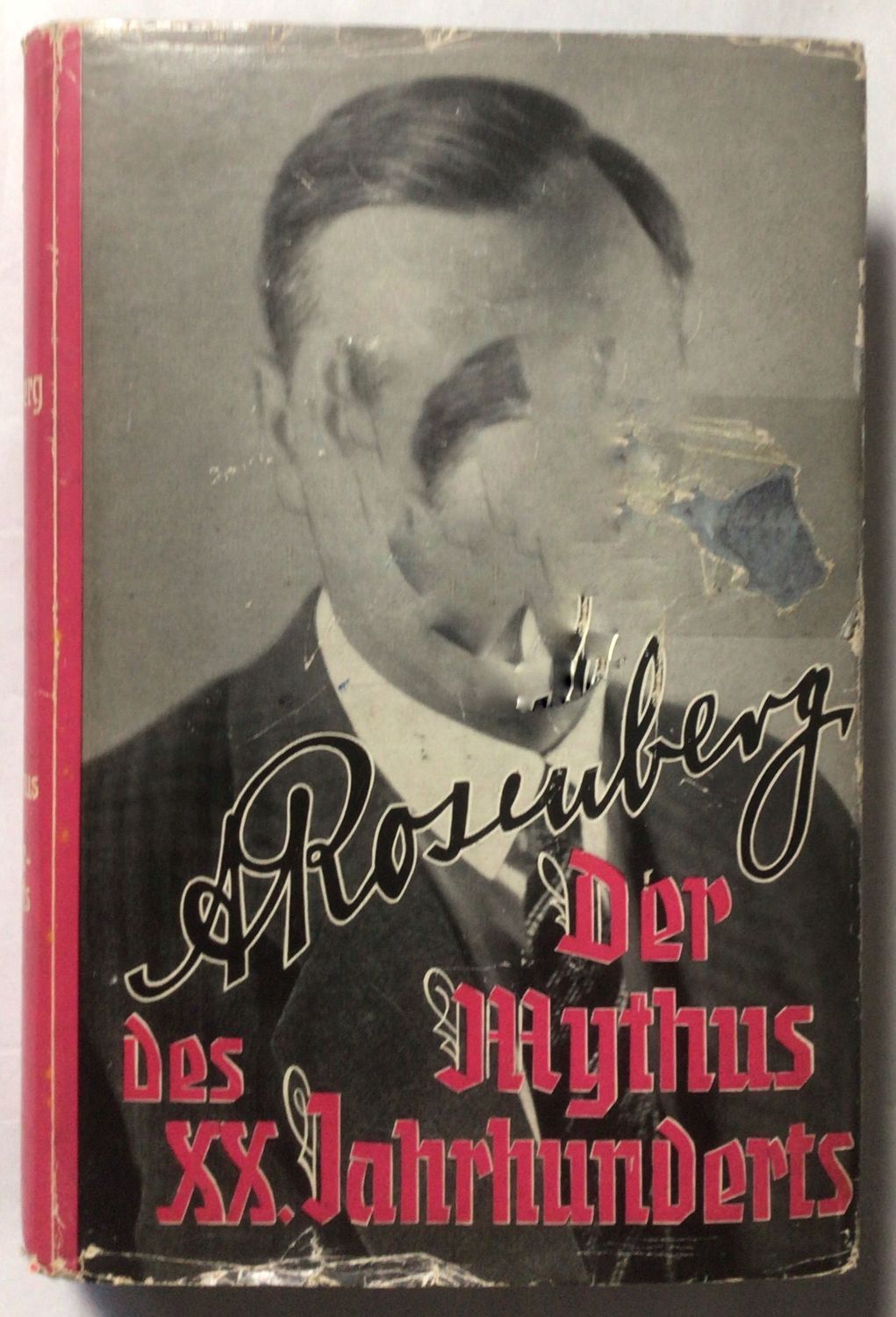 Der Mythus des 20. Jahrhunderts - 44. - 45. Auflage der Volksausgabe aus dem Jahr 1934 mit Original-Schutzumschlag Der Mythus des 20. Jahrhunderts - 44. - 45. Auflage der Volksausgabe aus dem Jahr 1934 mit Original-Schutzumschlag