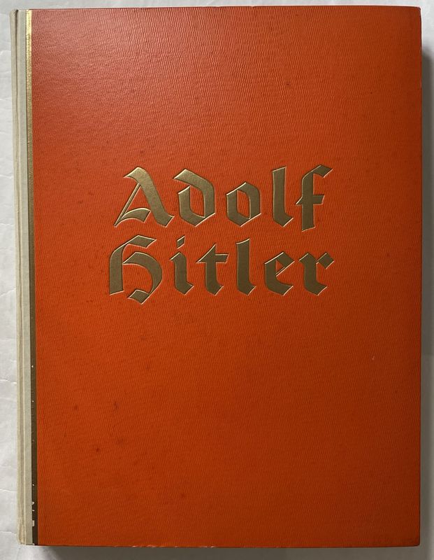 Adolf Hitler - Bilder aus dem Leben des Führers - Halbleinenausgabe  (Auflage 601. - 700. Tausend) aus dem Jahr 1936 ohne Schutzumschlag