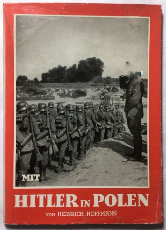 Hoffmann-Bildband: Mit Hitler in Polen - Broschierte Ausgabe (Auflage 51. - 100. Tausend) aus dem Jahr 1939 mit Original-Schutzumschlag