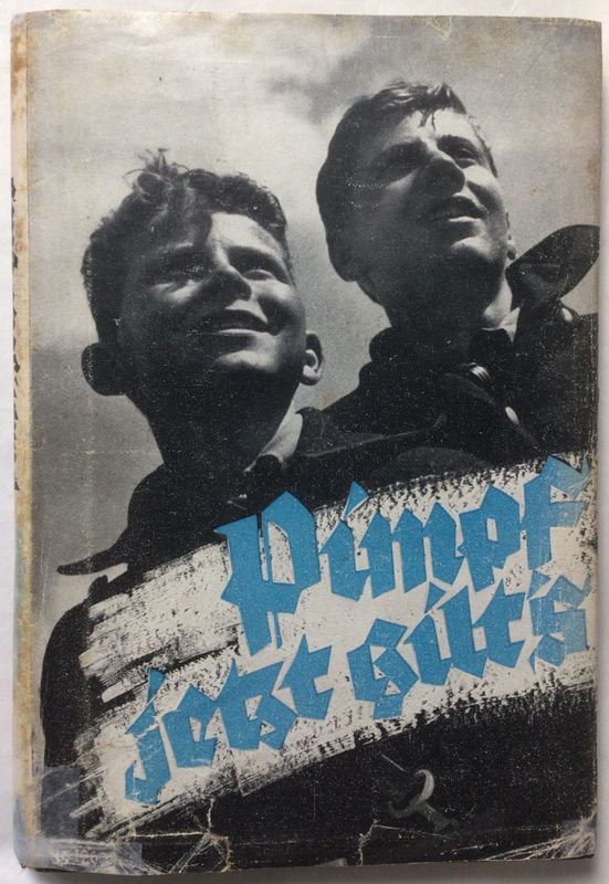 Sautter: Pimpf, jetzt gilt´s - Das Erlebnis der Jungbannfehden - Halbleinenausgabe (9. Auflage) aus dem Jahr 1940 mit Original-Schutzumschlag Sautter: Pimpf, jetzt gilt´s - Das Erlebnis der Jungbannfehden - Halbleinenausgabe (9. Auflage) aus dem Jahr 1940 mit Original-Schutzumschlag