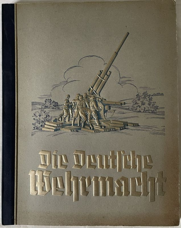 Cigaretten-Bilderdienst: Die Deutsche Wehrmacht. Broschierte Ausgabe aus dem Jahr 1936.