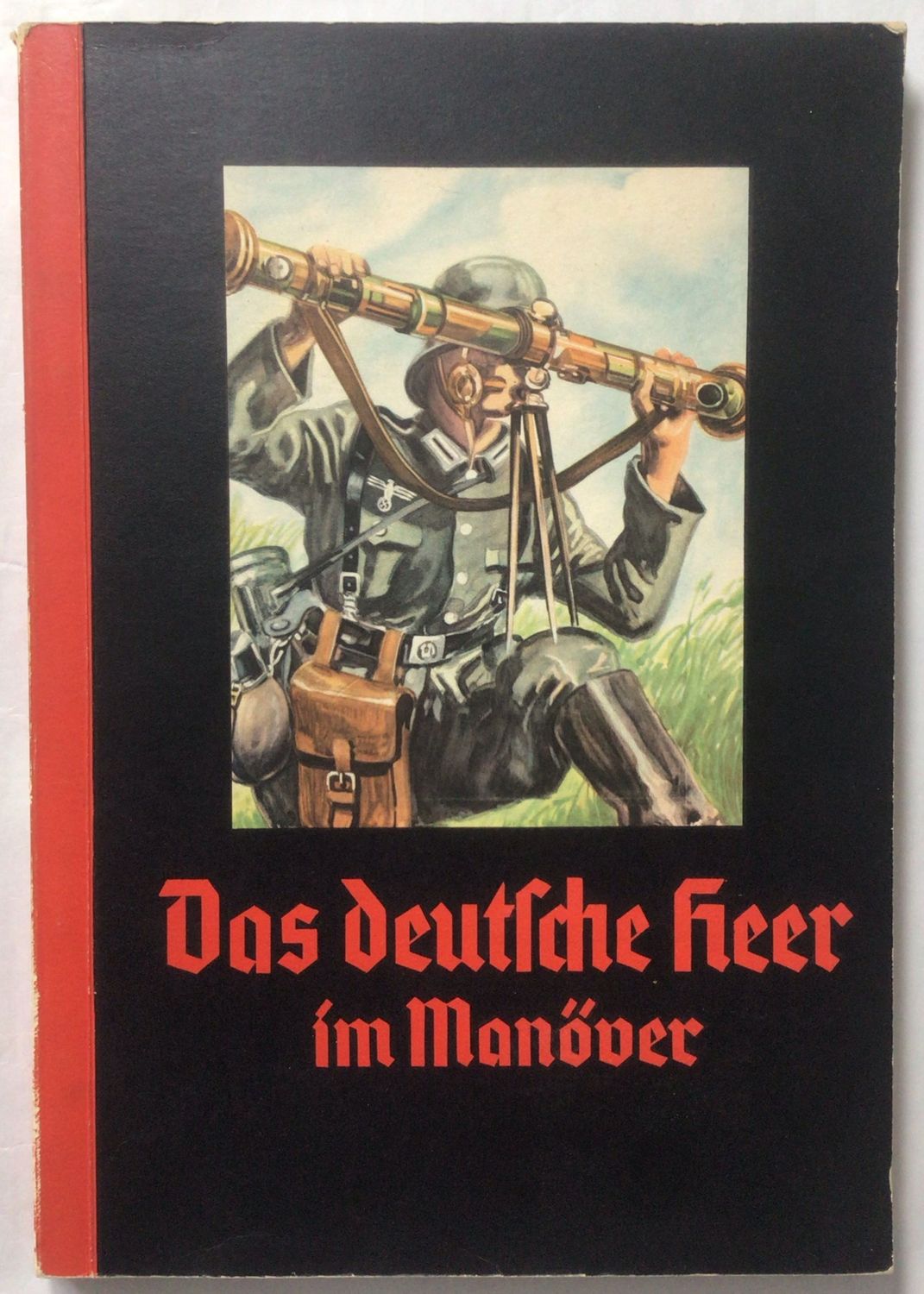 Cigaretten-Bilderdienst: Das deutsche Heer im Manöver - Eine Bildfolge vom Wirken unseres Heeres. Broschierte Ausgabe aus dem Jahr 1936. Cigaretten-Bilderdienst: Das deutsche Heer im Manöver - Eine Bildfolge vom Wirken unseres Heeres. Broschierte Ausgabe aus dem Jahr 1936.