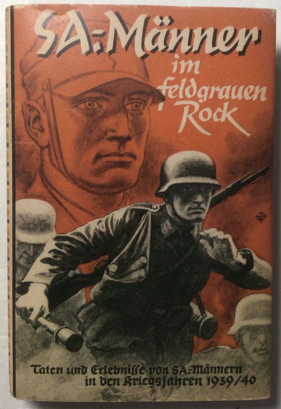 Elmayer-Vestenbrugg: SA.-Männer im feldgrauen Rock - Ganzleinenausgabe aus dem Jahr 1941 mit Schutzumschlag (Kopie) Elmayer-Vestenbrugg: SA.-Männer im feldgrauen Rock - Ganzleinenausgabe aus dem Jahr 1941 mit Schutzumschlag (Kopie)