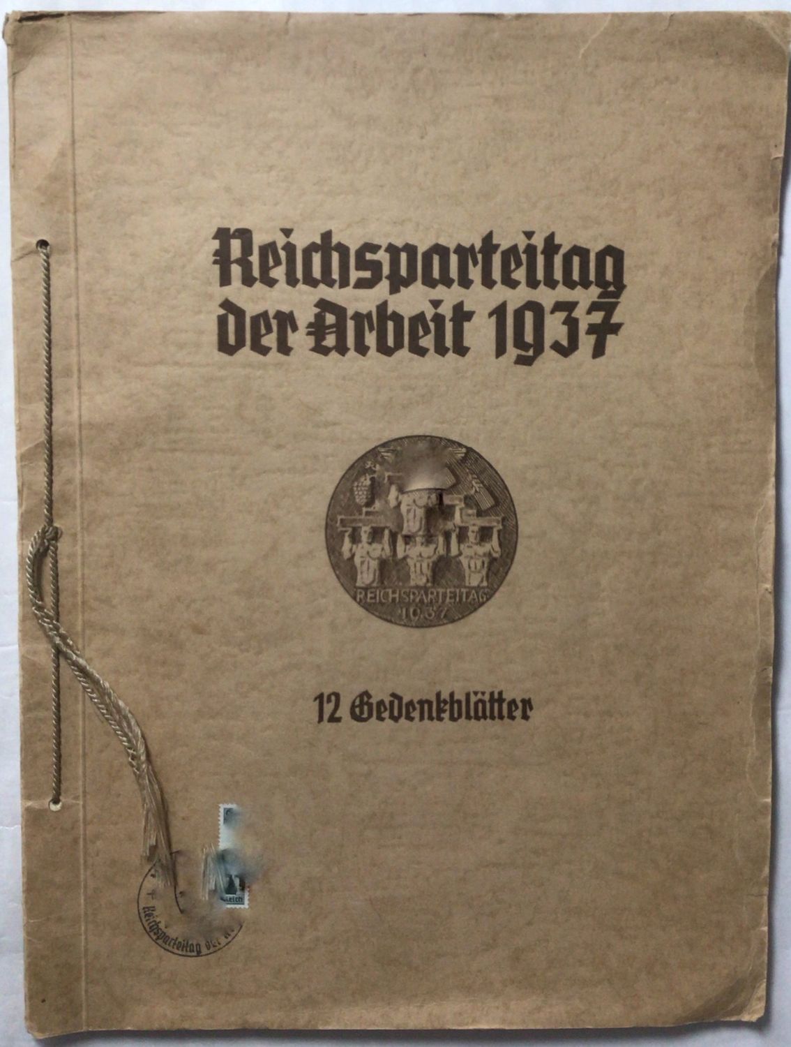 Stürmer-Verlag: Reichsparteitag der Arbeit 1937 - 12 Gedenkblätter - Mappe aus dem Jahr 1937 Stürmer-Verlag: Reichsparteitag der Arbeit 1937 - 12 Gedenkblätter - Mappe aus dem Jahr 1937